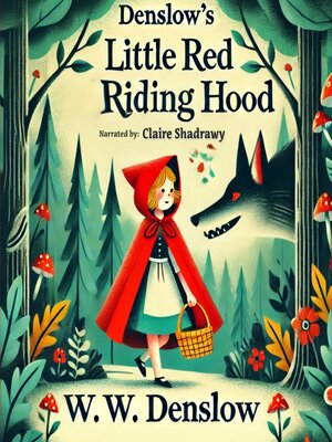 cover image of Denslow's Little Red Riding Hood